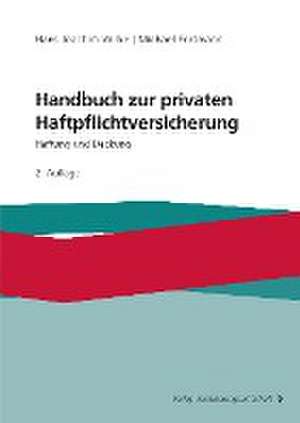 Handbuch zur privaten Haftpflichtversicherung de Hans Joachim Wilke