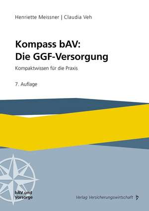 Kompass bAV: Die GGF-Versorgung de Henriette Meissner