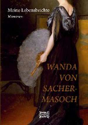 Meine Lebensbeichte de Wanda Von Sacher-Masoch