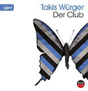 Der Club de Takis Würger