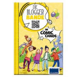 Die Bloggerbande im Comic-Chaos de Birgit Ebbert