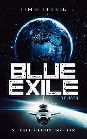 Blue Exile: Die Jagd de Timo Leibig