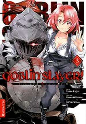 Goblin Slayer! 03 de Kumo Kagyu