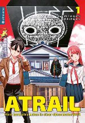 Atrail - Mein normales Leben in einer abnormalen Welt 01 de Goro Taniguchi