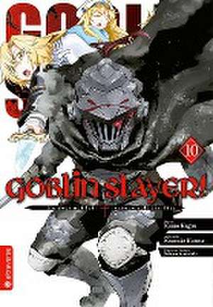 Goblin Slayer! 10 de Kumo Kagyu