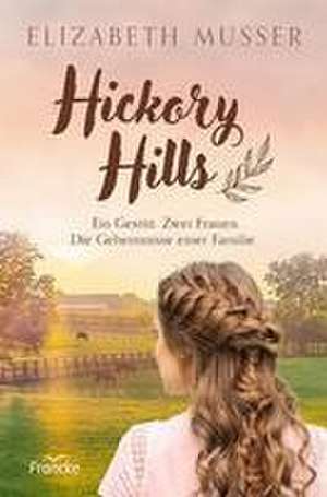 Hickory Hills de Elizabeth Musser