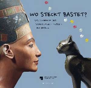 Wo steckt Bastet? de Anna Wegenschimmel