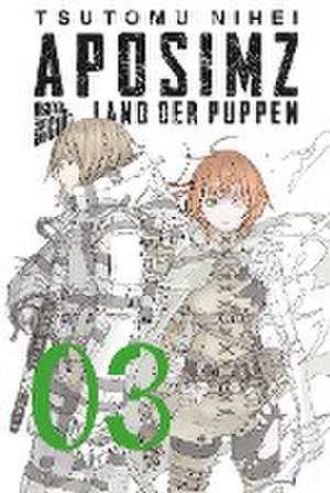 Aposimz - Land der Puppen 3 de Tsutomu Nihei