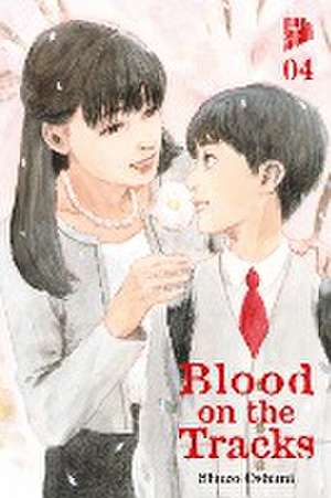 Blood on the Tracks 4 de Shuzo Oshimi