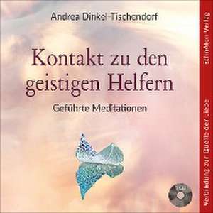 Kontakt zu den geistigen Helfern de Andrea Dinkel-Tischendorf