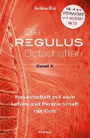 Die Regulus-Botschaften de Bettina Büx