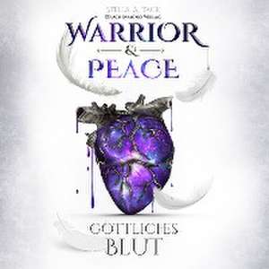 Warrior & Peace de Stella A. Tack