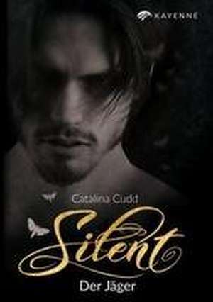 Silent de Catalina Cudd