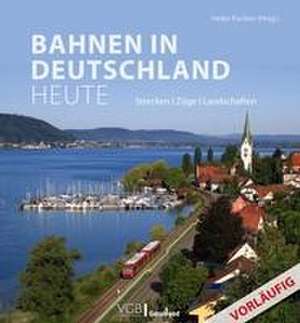 Eisenbahnen in Deutschland heute de Heiko Focken