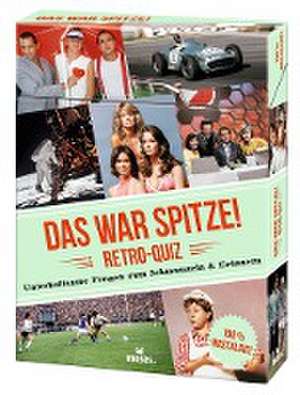 Das war spitze! Retro-Quiz zu den 60ern, 70ern und 80ern de Stefan Heine