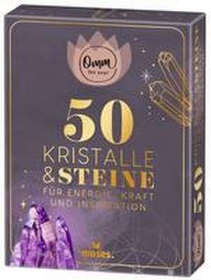 Omm for you 50 Kristalle & Steine de Carolin Magunia