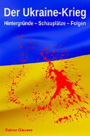 Der Ukraine-Krieg de Rainer Gievers