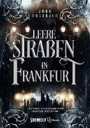 Leere Straßen in Frankfurt de Jörg Erlebach