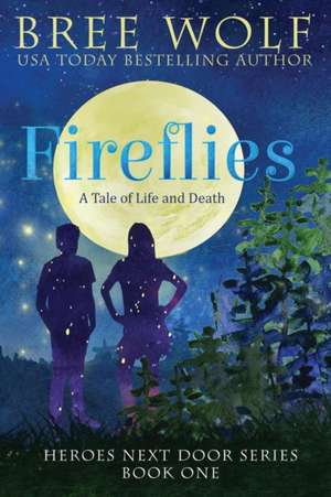 Fireflies de Bree Wolf