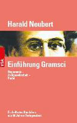 Einführung Gramsci de Harald Neubert