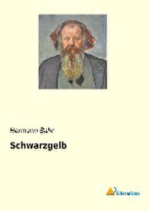 Schwarzgelb de Hermann Bahr