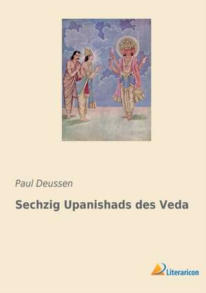 Sechzig Upanishads des Veda de Paul Deussen