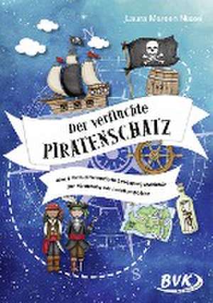 Der verfluchte Piratenschatz de Laura Mareen Nissel