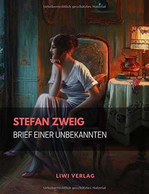 Brief einer Unbekannten de Stefan Zweig