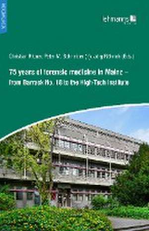 75 years of forensic medicine in Mainz de Christian Rittner