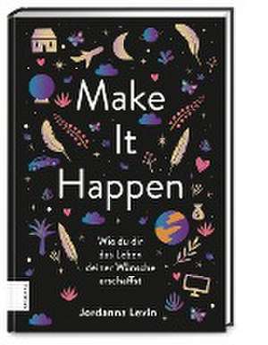 Make it happen de Jordanna Levin