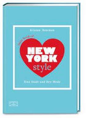 Little Book of New York Style de Kristen Bateman