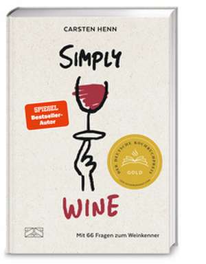 Simply Wine de Carsten Henn