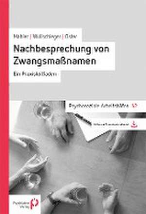 Nachbesprechung von Zwangsmaßnahmen de Lieselotte Mahler