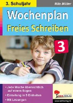 Wochenplan Freies Schreiben / Klasse 3 de Mila Müller