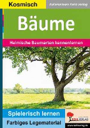 Bäume de Autorenteam Kohl-Verlag