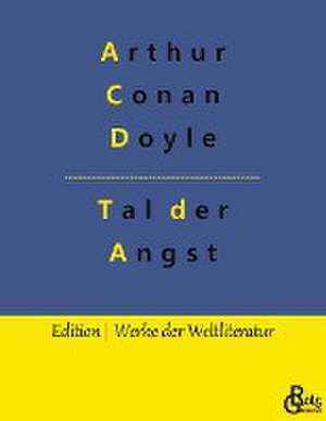 Das Tal der Angst de Arthur Conan Doyle