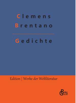 Gedichte de Clemens Brentano