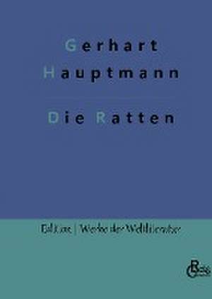 Die Ratten de Gerhart Hauptmann