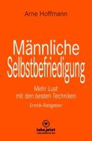 Männliche Selbstbefriedigung | Erotischer Ratgeber de Arne Hoffmann