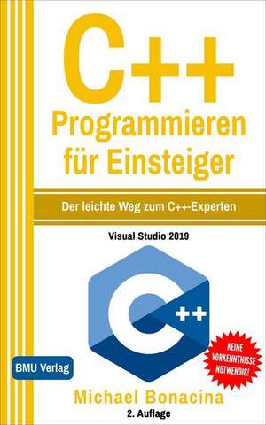 C++ Programmieren für Einsteiger de Michael Bonacina