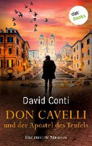 Don Cavelli und der Apostel des Teufels: Die fünfte Mission de David Conti