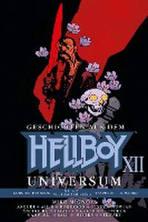 Geschichten aus dem Hellboy Universum 12 de Mike Mignola