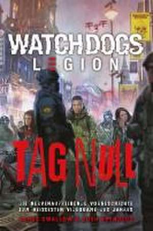 Watch Dogs: Legion - Tag Null de James Swallow