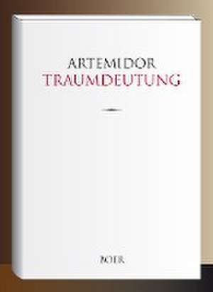 Traumdeutung de Artemidor Artemidor von Daldis