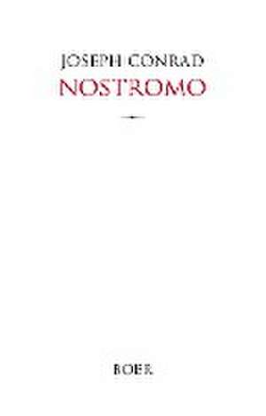 Nostromo de Joseph Conrad