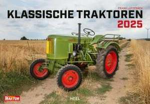 Lutzebäck, F: Klassische Traktoren Kalender 2025