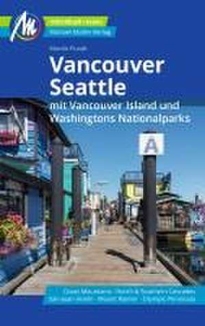 Vancouver & Seattle Reiseführer Michael Müller Verlag de Martin Pundt