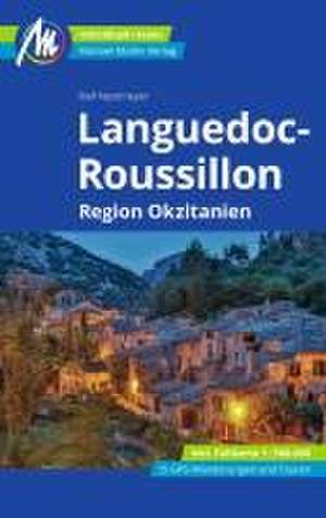 Languedoc-Roussillon Reiseführer Michael Müller Verlag de Ralf Nestmeyer