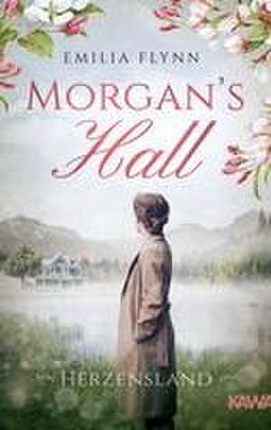 Morgan's Hall de Emilia Flynn