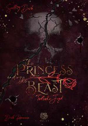 The Princess and the Beast - Tödliche Jagd de Sally Dark